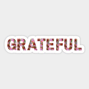 Grateful flower quote Sticker